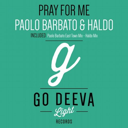 Paolo Barbato, Haldo – Pray for Me [GDL2002]